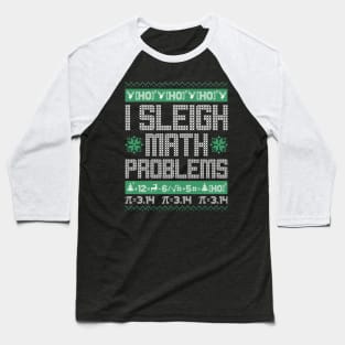 I sleigh math problems Baseball T-Shirt